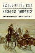 Rescue Of The 1856 Handcart Companies