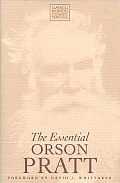 Essential Orson Pratt
