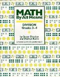 Math By All Means Division Grades 3 4