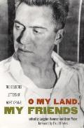 O My Land My Friends The Selected Letters of Hart Crane