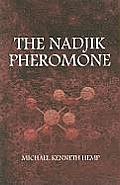 Nadjik Pheromone
