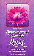 Empowerment Through Reiki Path to Personal & Global Transformation