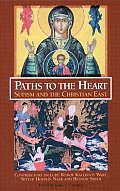 Paths to the Heart Sufism & the Christian East