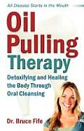 Oil Pulling Therapy Detoxifying & Healin