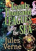 Twenty Thousand Leagues Under The Sea (Piccadilly Classics)