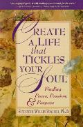 Create A Life That Tickles Your Soul Fin
