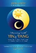 Dancing with Yin & Yang