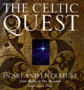 Celtic Quest In Art & Literature