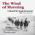 The Wind of Morning: An Autobiography