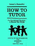 How To Tutor Workbook for Addition and Subtraction