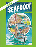 Seafood!: Famous Seafood Recipes from Famous Places
