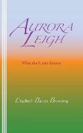 Aurora Leigh: What the Heart Knows