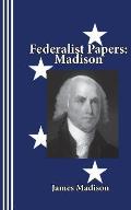 Federalist Papers: Madison