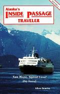 Alaskas Inside Passage Traveller 18th Edition