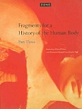 Fragments For A History Of The Human Pt3