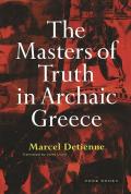 Masters Of Truth In Archaic Greece