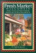 Fresh Market Wisconsin Recipes Resour