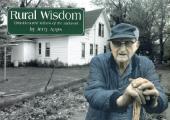 Rural Wisdom Time Honored Values of the Midwest