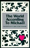 World According To Michael An Old Soul