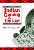Indian Gaming and the Law