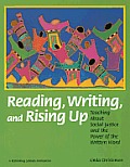 Reading Writing & Rising Up