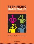 Rethinking Mathematics: Teaching Social Justice by the Numbers