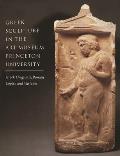 Greek Sculpture In The Art Museum Princeton University Greek Originals Roman Copies & Variants