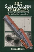 The Schupmann Telescope: The Story Design Construction & Use of a Neglected Telescope Type