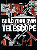 Build Your Own Telescope 3rd Edition