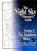 Night Sky Observers Volume 3 The Southern Skies