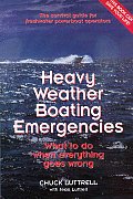 Heavy Weather Boating Emergencies: What to Do When Everything Goes Wrong