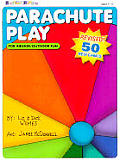 Parachute Play Rev & Expanded Ages 3 8
