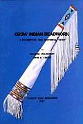 Crow Indian Beadwork A Descriptive & Historical Study