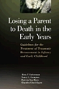 Losing a Parent to Death in the Early Years
