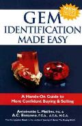 Gem Identification Made Easy A Hands On Guide to More Confident Buying & Selling 2nd Edition