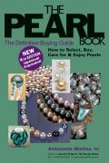 Pearl Book The Definitive Buying Guide How to Select Buy Care for & Enjoy Pearls