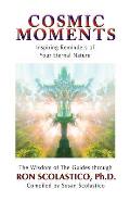 Cosmic Moments: Inspiring Reminders of Your Eternal Nature