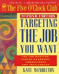 Targeting The Job You Want