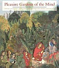 Pleasure Gardens Of The Mind Indian Pain