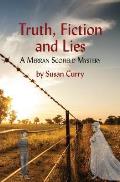 Truth, Fiction and Lies: A Merran Scofield Mystery