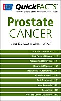 Quick Facts Prostate Cancer What You Need to Know Now