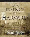 The Essence of Harvard: Charles W. Eliot's Harvard Memories