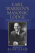 Earl Warren's Masonic Lodge: Herbert Phillips' Fifty Year History of Sequoia Lodge