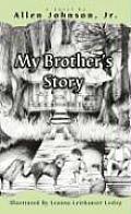 My Brothers Story