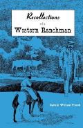 Recollections Of Western Ranch