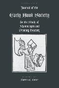 Journal of the Early Book Society Vol 17: For the Study of Manuscripts and Printing History