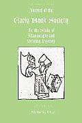 Journal of the Early Book Society Vol 8: For the Study of Manuscripts and Printing History