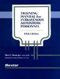 Training Manual For Intravenous Admi 5th Edition