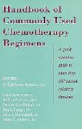Handbook Of Commonly Used Chemotherapy Regim