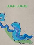Joan Jonas: Next Move in a Mirror World